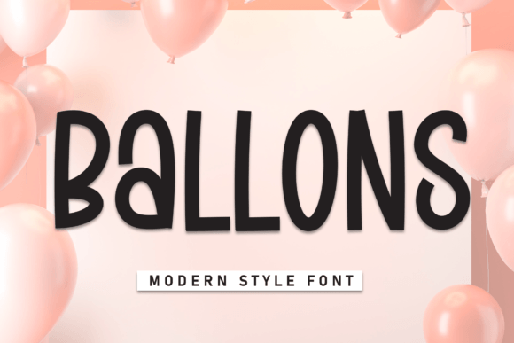 Ballons: A Handwritten Font for Engaging Editorial Design