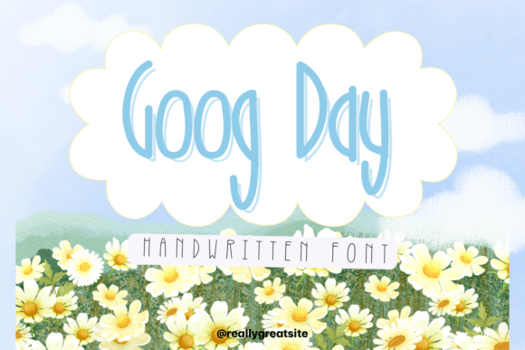 Goog Day: A Handwritten Font for Digital Branding