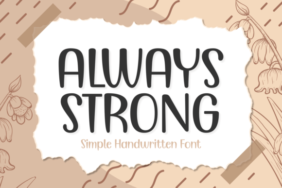 How a Font Like Always Strong Can Help Your Small Business Stand Out