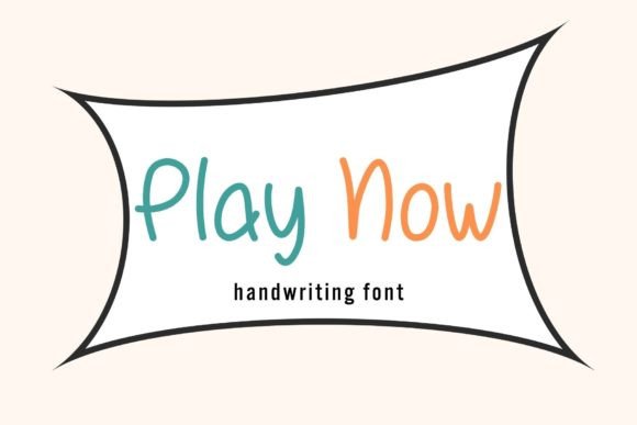 Play Now: The Handwritten Font That Makes Campaigns Feel Alive