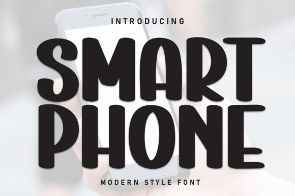 The Smart Phone Font: Your Secret Weapon for Business Branding