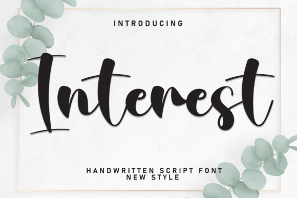 Using Interest: A Handwritten Font for Modern Branding